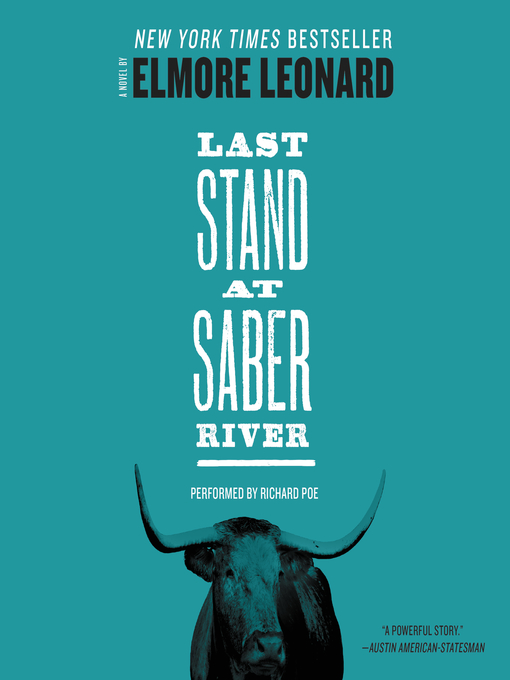 Title details for Last Stand at Saber River by Elmore Leonard - Available